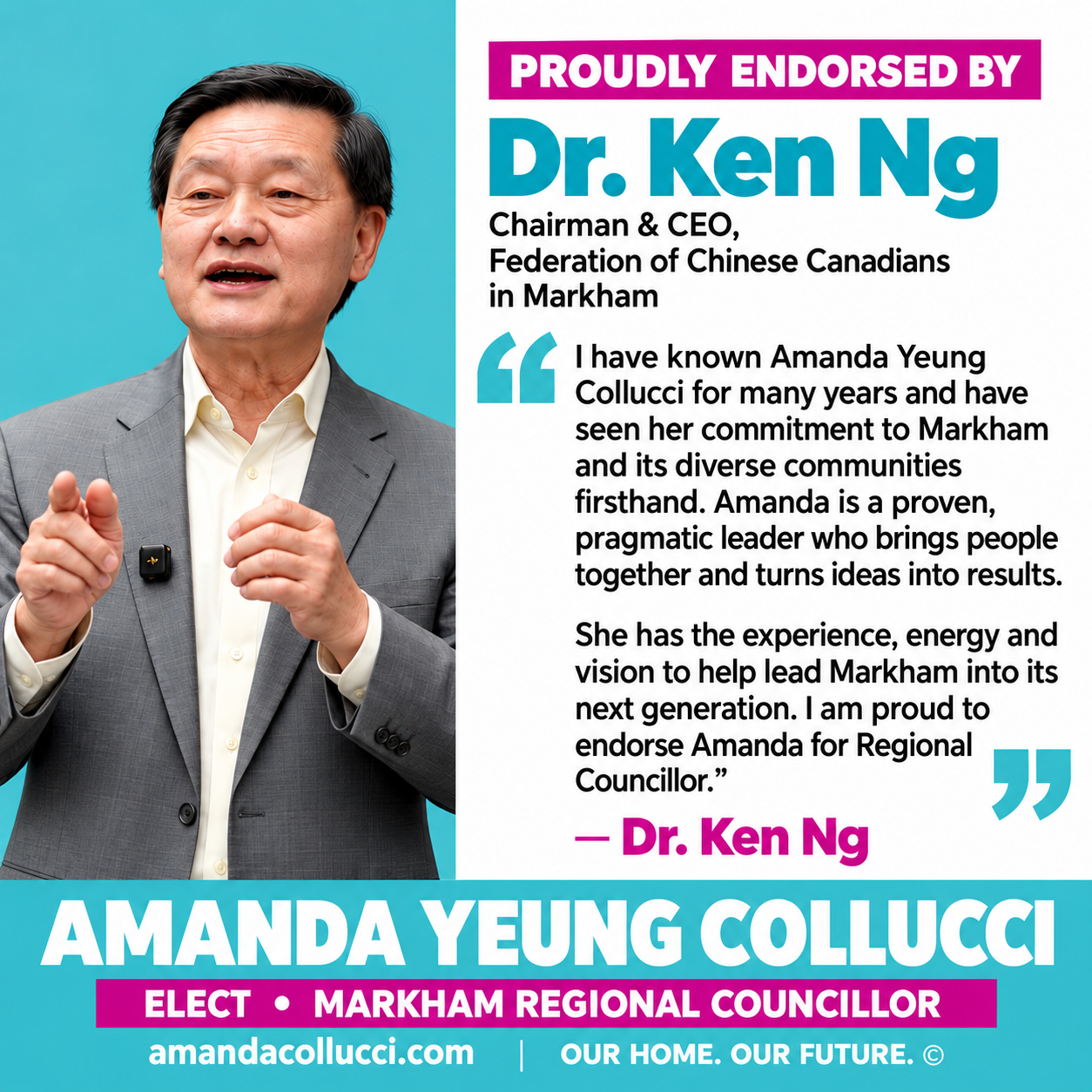 Dr. Ken Ng’s endorsement of Amanda Yeung Collucci for Markham Regional Councillor