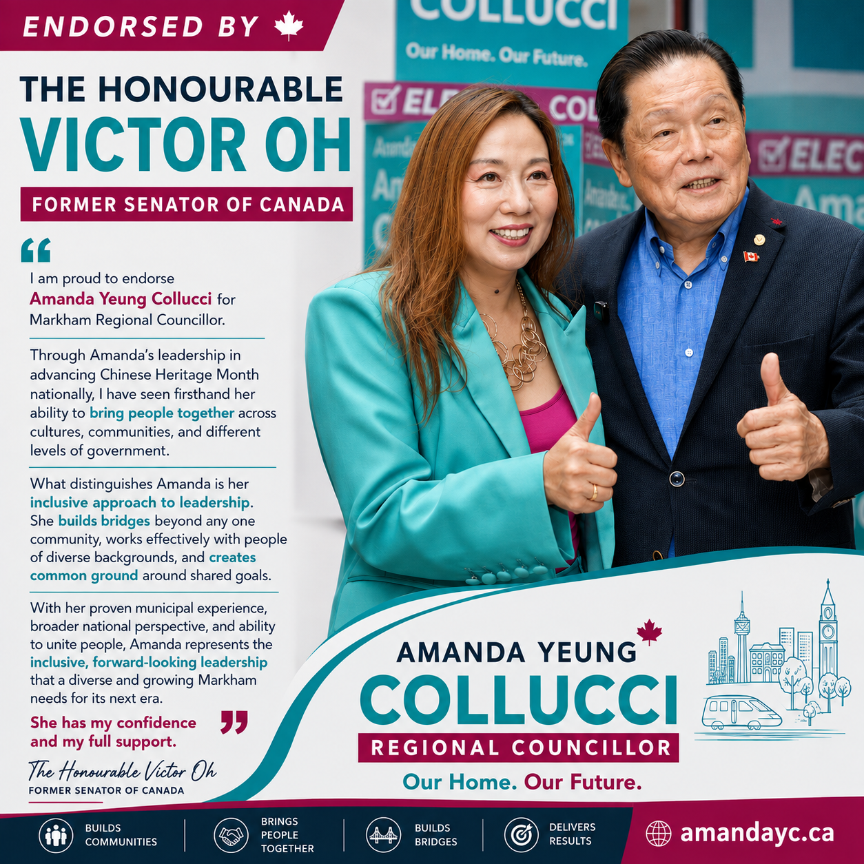 The Honourable Victor Oh’s endorsement of Amanda Yeung Collucci for Markham Regional Councillor